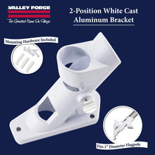 Load image into Gallery viewer, Valley Forge, American Flag, Aluminum Bracket White Powder Coated, 2-Position Pole Holder

